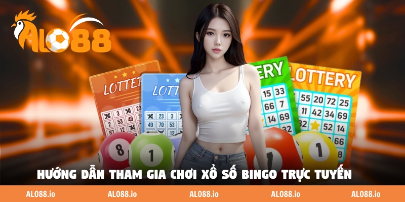 Hướng dẫn tham gia chơi xổ số Bingo trực tuyến