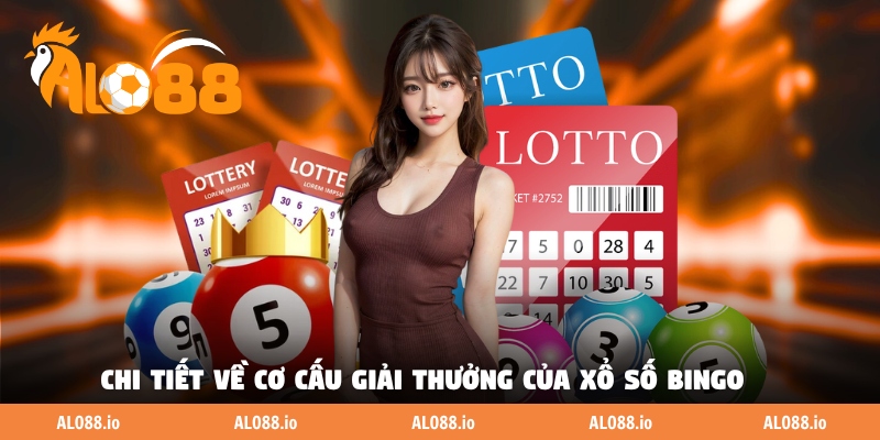 Chi tiết về cơ cấu giải thưởng của xổ số Bingo