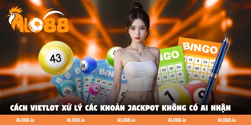 Cách Vietlot xử lý các khoản Jackpot không có ai nhận